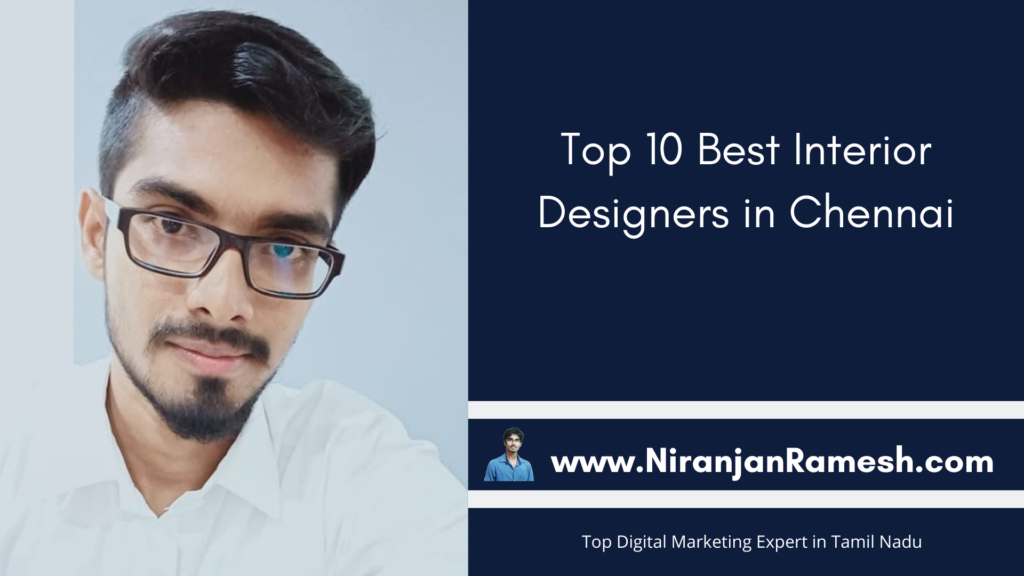Top 10 Best Interior Designers in Chennai